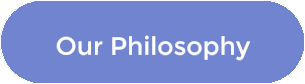 Our Philosophy